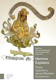 hermes explains: thirty questions about western esotericism|Hermes Explains : Thirty Questions abo.